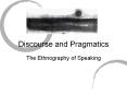 Discourse and Pragmatics The Ethnography of Speaking * 