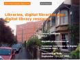 Libraries, digital libraries and digital library researc