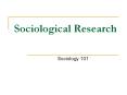 Sociological Research Sociology 101 A Look Ahead Sociolog