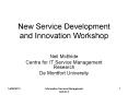 New Service Development and Innovation Workshop Neil McBrid
