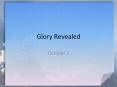 Glory Revealed October 2 Think About It   Why are peopl