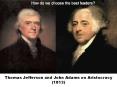 How do we choose the best leaders? Thomas Jefferson and Joh
