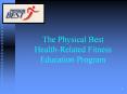 The Physical Best Health-Related Fitness Education Program 