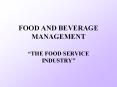 ... Production and Service Personnel of a Food and Beverag