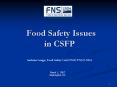 Food Safety Issues in CSFP Audrina Lange, Food Safet