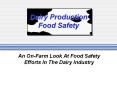 Dairy Production Food Safety An On-Farm Look At Food Safet