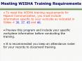 Meeting WISHA Training Requirements To meet the WISH
