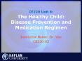 CE220 Unit 6: The Healthy Child: Disease Prevention an