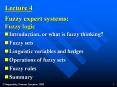 Fuzzy logic is not logic that is fuzzy, but logic that i