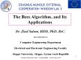 The Bees Algorithm, and Its Applications Dr. Ziad Salem