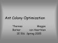 Ant Colony Optimization Theresa Meggie Barker von Haartma