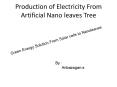 Production of Electricity From Artificial Nano leaves Tre