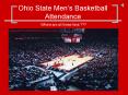 Ohio State Men s Basketball Attendance Where are all thes