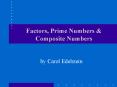 Factors, Prime Numbers & Composite Numbers by Caro