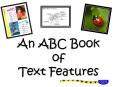 An ABC Book of Text Features A is for Author Notes-A note t