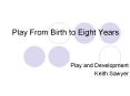 Play From Birth to Eight Years Play and Development Keit