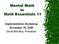 Mental Math in Math Essentials 11 Implementation Worksho