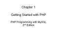 Chapter 1 Getting Started with PHP PHP Programming wit