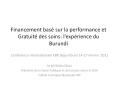 Financement bas  sur la performance et Gratuit  des soins: 