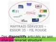 MAFFRAIS SERVICES   ESSOR 35 - FIL ROUGE Des dispositif