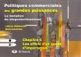 Politiques commerciales des grandes puissances La tentatio