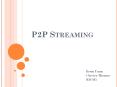 P2P STREAMING Brun Yann Clavier Thomas RICM3 IV ) ETUD