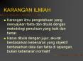 KARANGAN ILMIAH Karangan ilmu pengetahuan yang menyajika