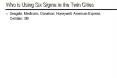 Who is Using Six Sigma in the Twin Cities Seagate