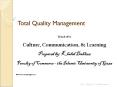 Total Quality Management Week # 6 Culture, Communication, 