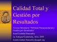 Calidad Total y Gesti n por Resultados I Curso-Seminario