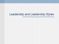 Leadership and Leadership Styles Leadership - what is it?