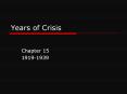 Years of Crisis Chapter 15 1919-1939 I. Post-War Uncertaint