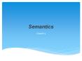 Semantics Chapter 5 In communicative practice, the speake