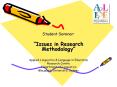 Student Seminar:  Issues in Research Methodology  Applie
