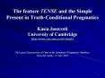 The feature TENSE and the Simple Present i
