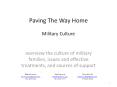 Paving The Way Home Military Culture overview the culture o