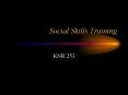 Social Skills Training KNR 253 Social Skills CURRENT Leisur