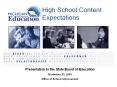 High School Content Expectations Presentation to the Stat