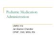 Pediatric Medication Administration UNRS 314 Ja