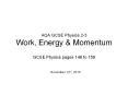 AQA GCSE Physics 2-3 Work, Energy & Momentum GCSE Physic