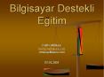 Bilgisayar Destekli E itim Fatih G ll kay