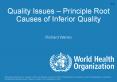 Quality Issues   Principle Root Causes of Inferior Qualit