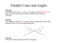 Parallel Lines and Angles Definition Two different give