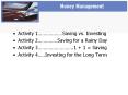 Activity 1      Saving vs. Investing Activity 2   . .Savin