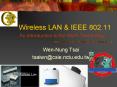 Wireless LAN & IEEE 802.11 An Introduction to the Wi-F