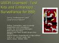 USDA Licensed Test Kits and Enhanced Surveillance for BS