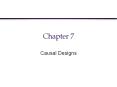 Causal Designs Issues Addressed conditions of causality wha