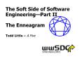 The Soft Side of Software Engineering Part II The Enneagra