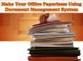 Make Your Office Paperlesss Using Document Management System