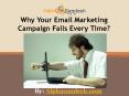 Why Your Email Marketing Campaign Fails Every Time?